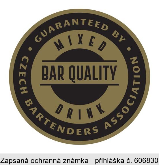 BAR QUALITY MIXED DRINK GUARANTEED BY CZECH BARTENDERS ASSOCIATION