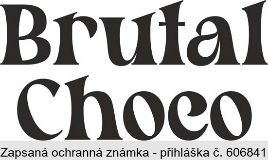 Brutal Choco