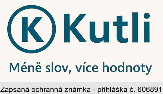 Kutli Méně slov, více hodnoty
