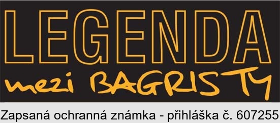 LEGENDA mezi BAGRISTY