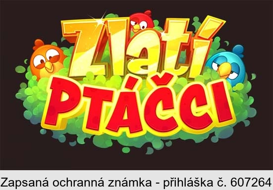 Zlatí PTÁČCI