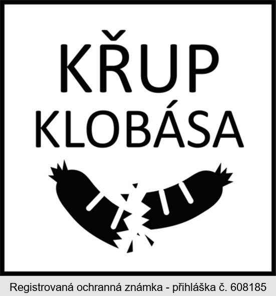 KŘUP KLOBÁSA