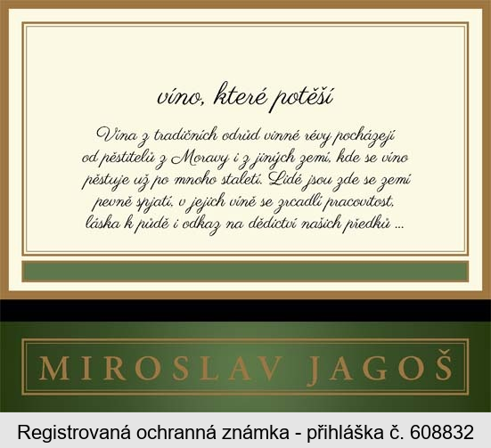 víno, které potěší MIROSLAV JAGOŠ
