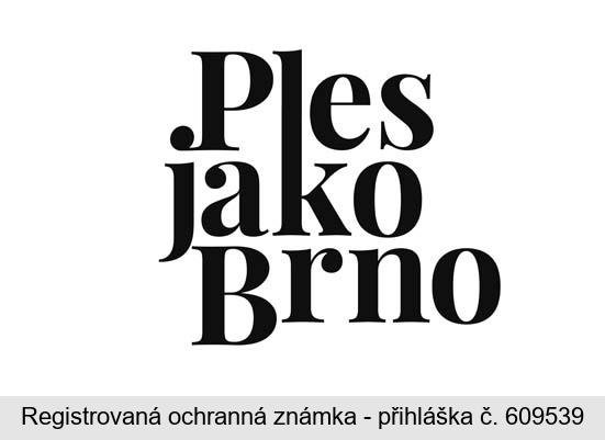 Ples jako Brno