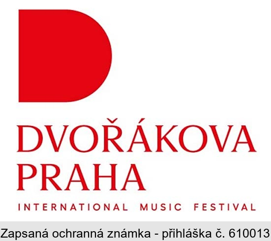 DVOŘÁKOVA PRAHA INTERNATIONAL MUSIC FESTIVAL