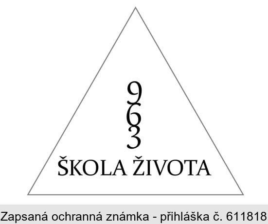 963 ŠKOLA ŽIVOTA