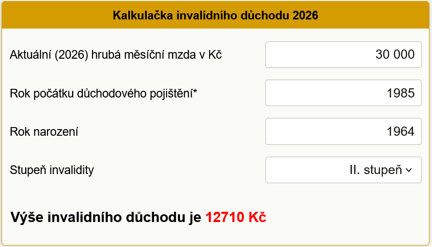 Kalkula�ka invalidn�ho d�chodu 2026