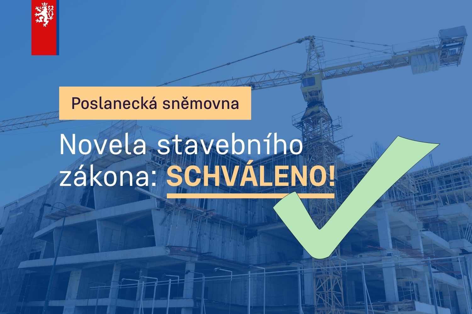 Poslanecká sněmovna schválila novelu stavebního zákona: Konec nekonečné byrokracie, zelená pro dostu