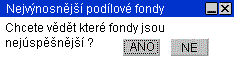 nejvnosnj fondy ?