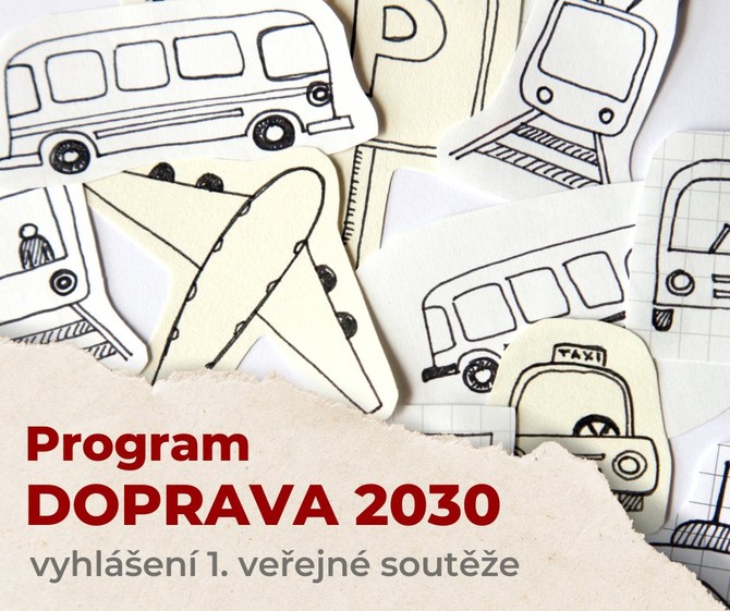 Prvn vzva novho programu DOPRAVA 2030 byla otevena, podpo inovativn projekty v doprav